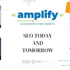 Amplify S5-E2 SEO Today and Tomorrow