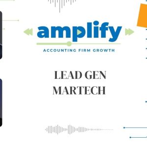 Amplify S5-E3 Lead Gen MarTech