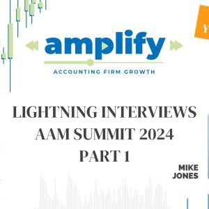 AAM Summit 2024, the Amplify podcast Interviews - Part 1